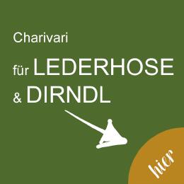 CHARIVARI FÜR LEDERHOSE & DIRNDL